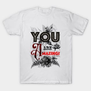 You are Amazing T-Shirt